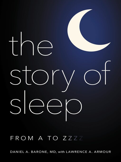 Title details for The Story of Sleep by Daniel A. Barone - Available